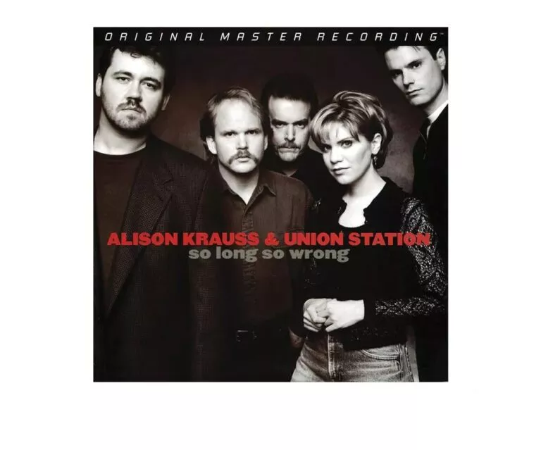 MoFi Alison Krauss & Union Station – So Long So Wrong