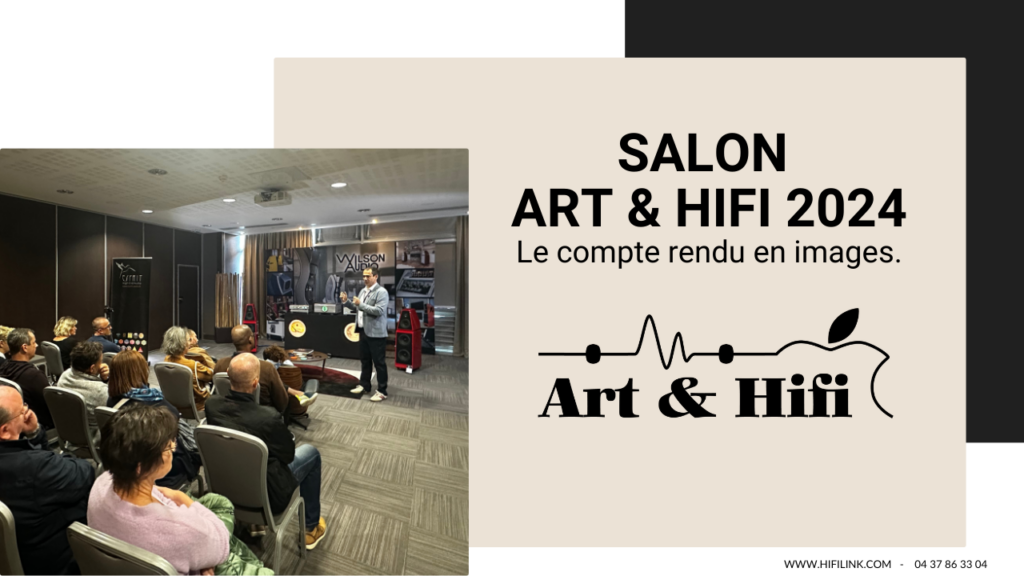 Salon & Hifi 2024 Le compte rendu en images.